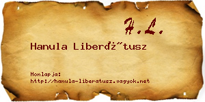 Hanula Liberátusz névjegykártya